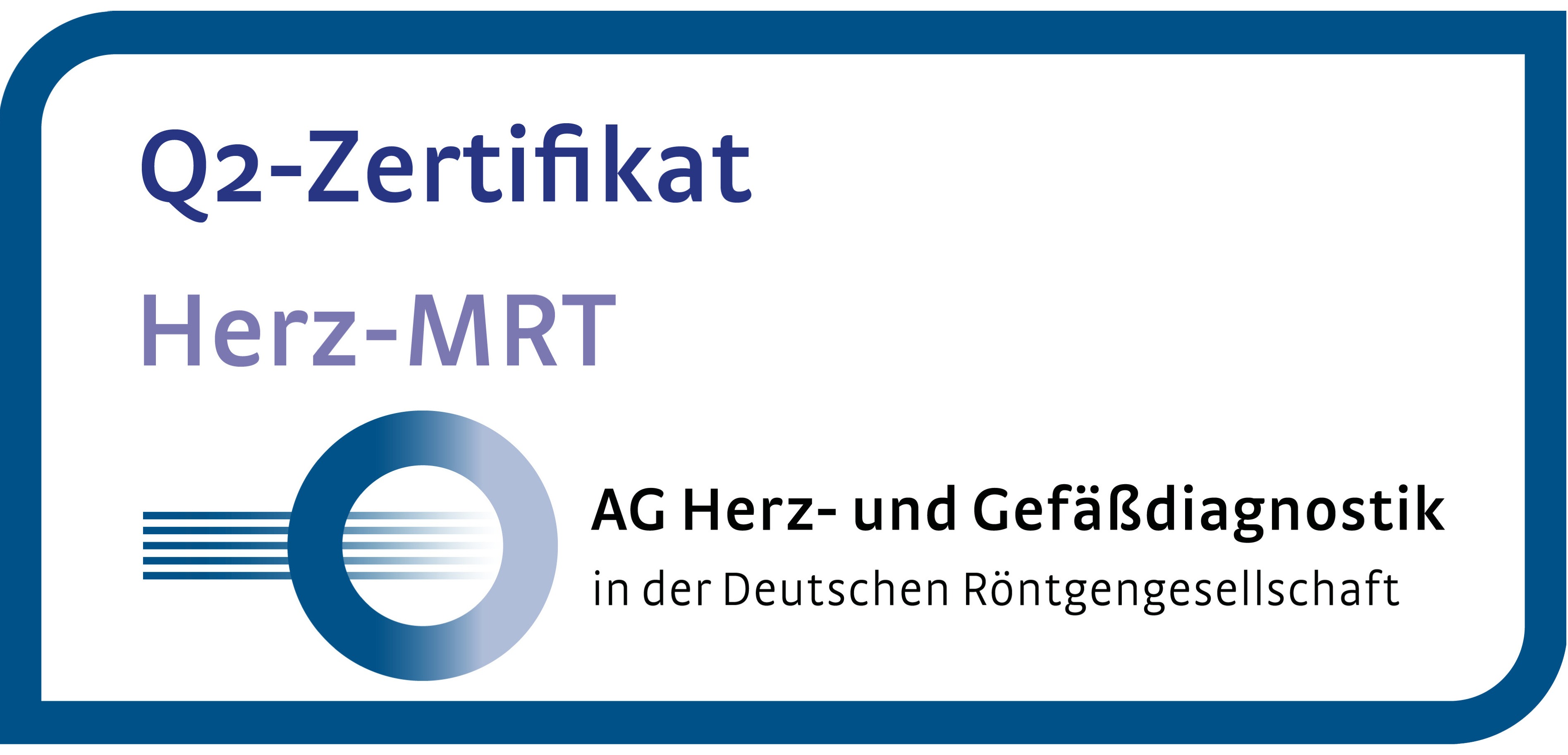 Q2-Zertifikat Herz-MRT · AG Herz- und Gefäßdiagnostik